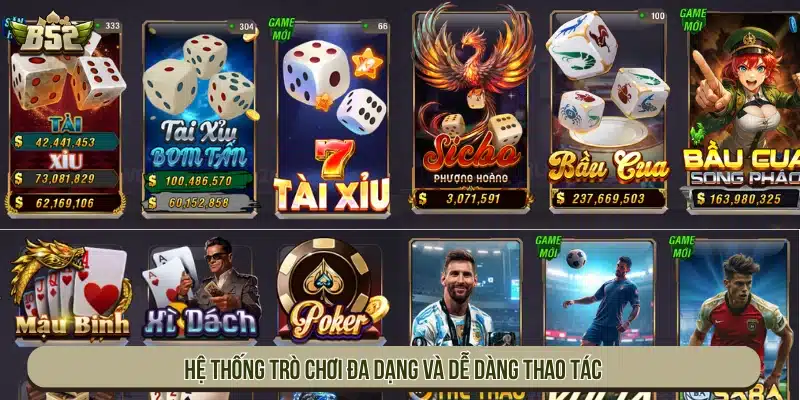 B52 - Link Tải Game Bài B52Club Đổi Thưởng Bom Tấn Hệ thống trò chơi đa dạng và dễ dàng thao tác